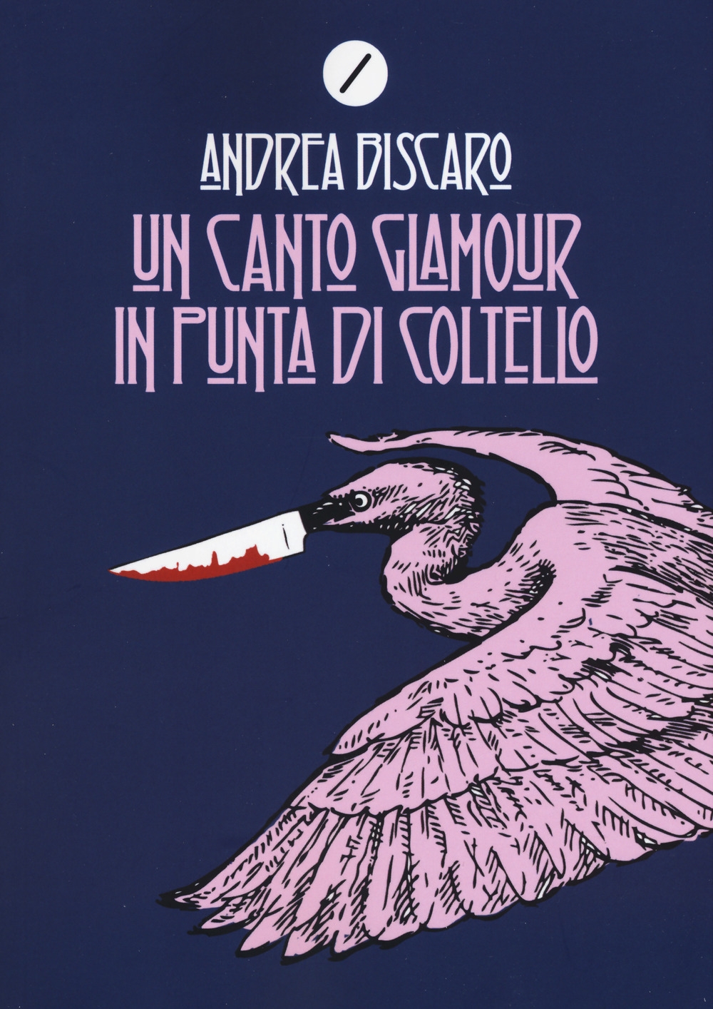 Un canto glamour in punta di coltello Un canto glamour in punta di coltello