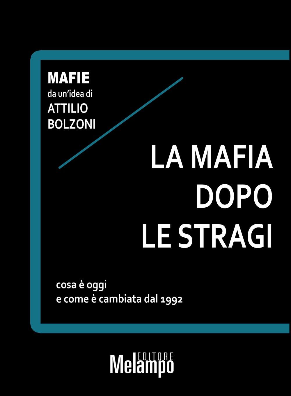 Mafia dopo le stragi Mafia dopo le stragi