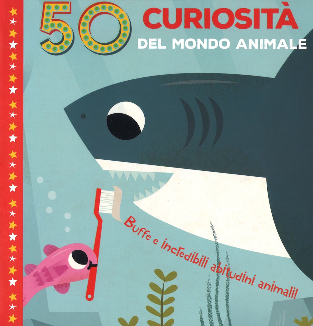 50 curiosità del mondo animale 50 curiosità del mondo animale