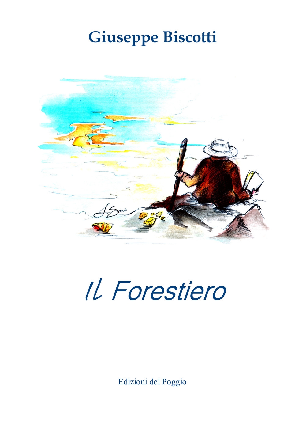 Il forestiero Il forestiero