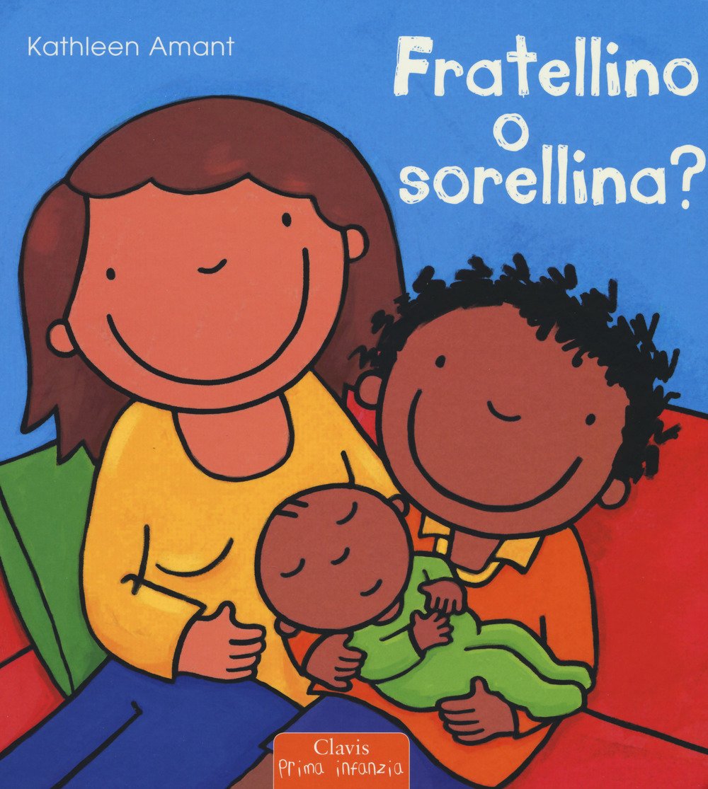 Fratellino o sorellina? Fratellino o sorellina?