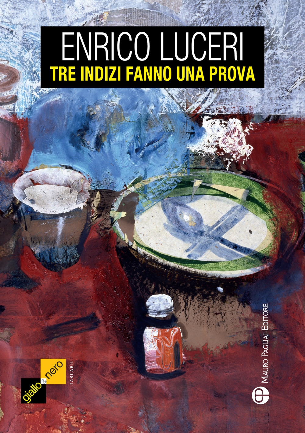 Tre indizi fanno una prova Tre indizi fanno una prova