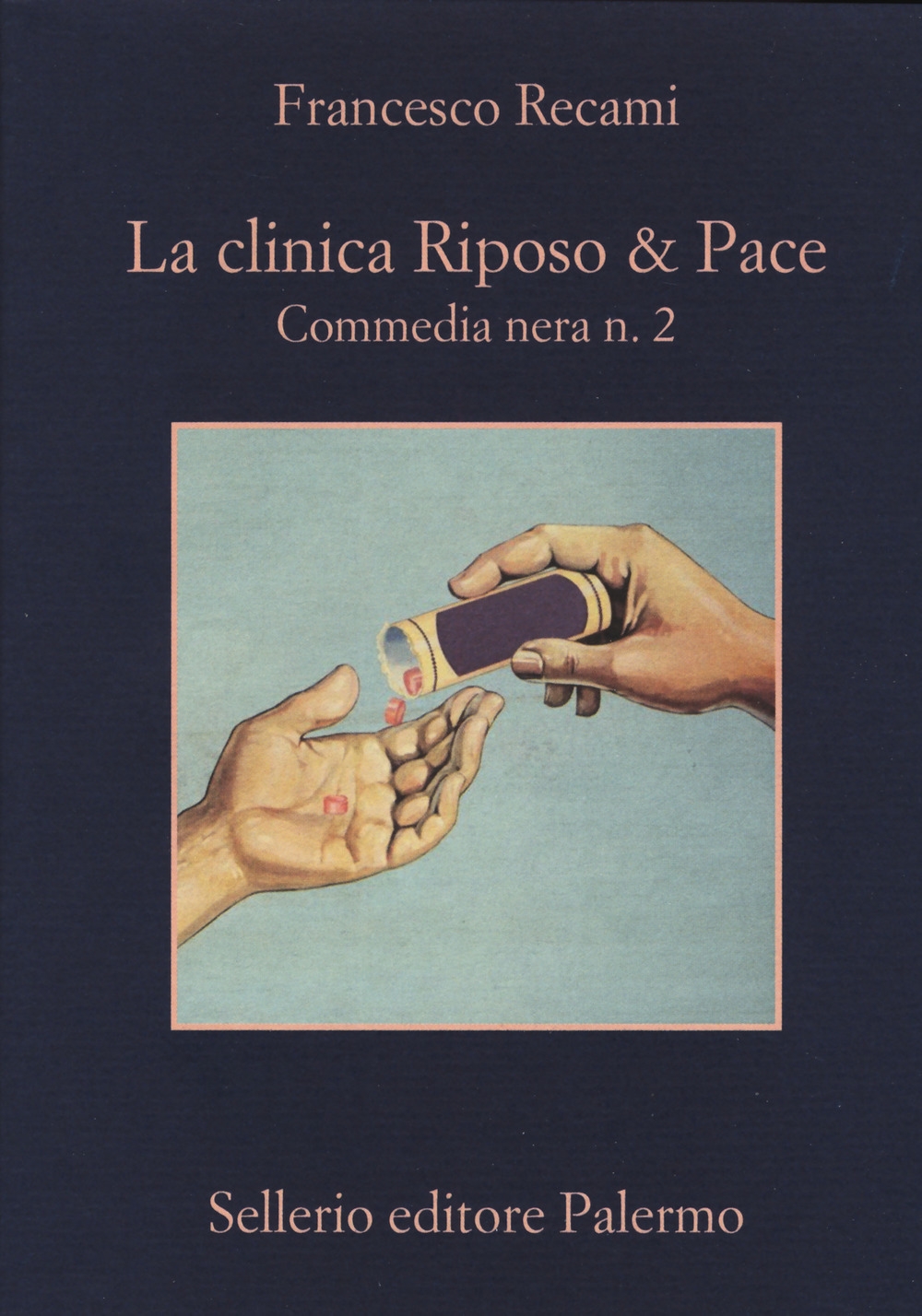 La clinica Riposo & pace. Commedia nera n. 2 La clinica Riposo & pace. Commedia nera n. 2