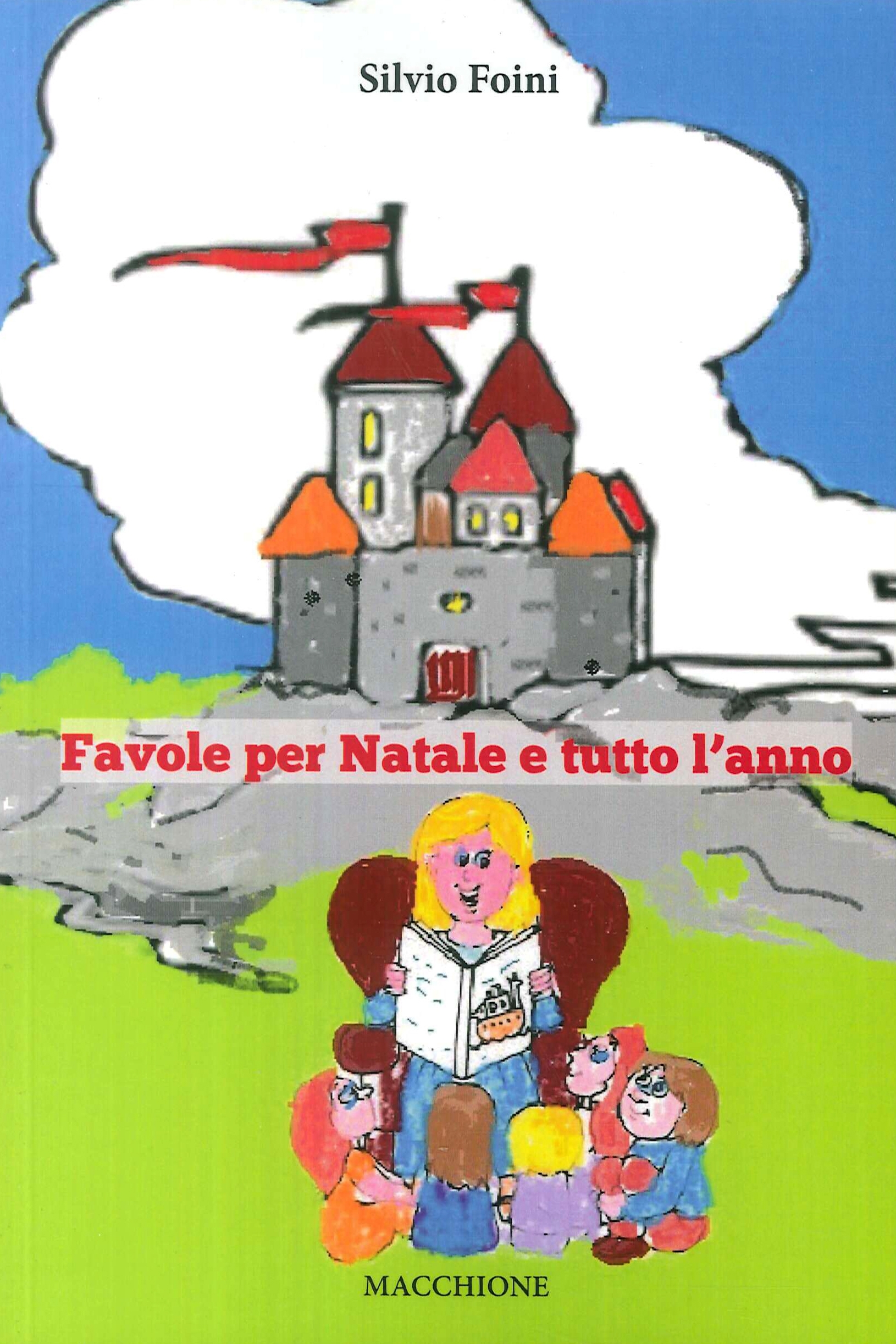 Favole per Natale e per tutto l'anno Favole per Natale e per tutto l'anno