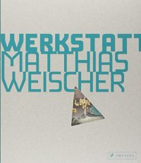 Kunstwerkstatt Matthias Weischer