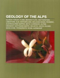 Geology of the Alps. Geology of the Alps, Iberian Plate, Glarus Thrust, Molasse Basin, Penninic, Austroalpine Nappes, Betic Corridor, Alpine orogeny, Gotthard Nappe, Helvetic, Hateg Island, Sesia Zone, Periadriatic Seam, Aarmassif