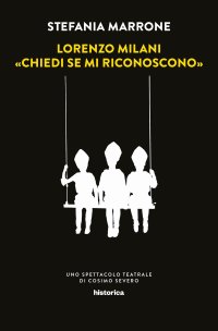 Lorenzo Milani "chiedi se mi riconoscono"