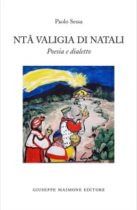 Ntâ Valigia di Natali. Poesie e dialetto