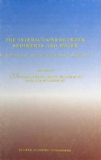 The Interactions Between Sediments and Water: 1Roceedings of the 7th International Symposium, Baveno, Italy 22-25 September 1996