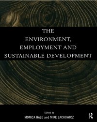 The Environment, Employment and Sustainable Development