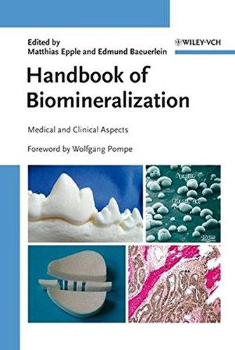 Handbook of Biomineralization: Medical and Clinical Aspects: 3 Handbook of Biomineralization: Medical and Clinical Aspects: 3