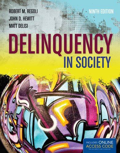 Delinquency in Society Delinquency in Society