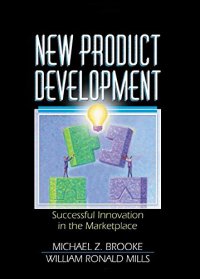 New Product Development: Successful Innovation in the Marketplace