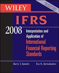 [(Wiley IFRS 2008 : Interpretation and Application of International Accounting and Financial Reporting Standards)] [By (author) Barry J. Epstein ] published on (May, 2008)