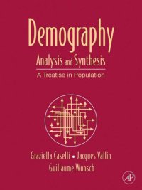 Demography: Analysis and Synthesis. A Treatise in Population Studies. Vol. 3