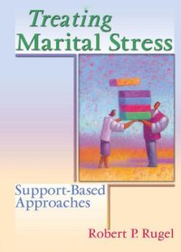 Treating Marital Stress: Support-Based Approaches