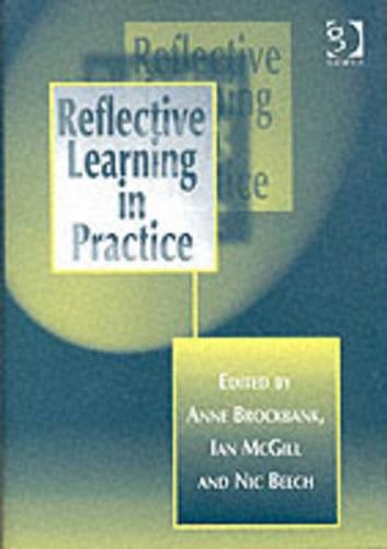 Reflective Learning in Practice Reflective Learning in Practice