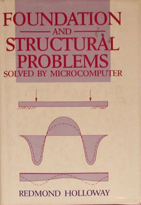 Foundation and Structural Problems: Solved by Microcomputer Foundation and Structural Problems: Solved by Microcomputer