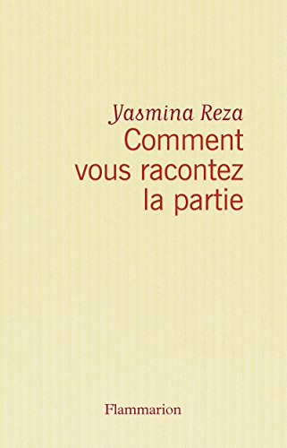 Comment vous racontez la parti Comment vous racontez la parti
