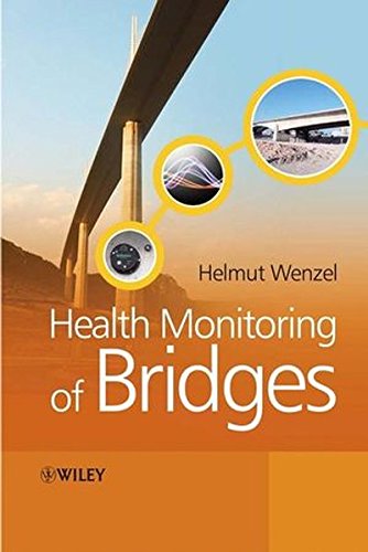 Health Monitoring of Bridges Health Monitoring of Bridges