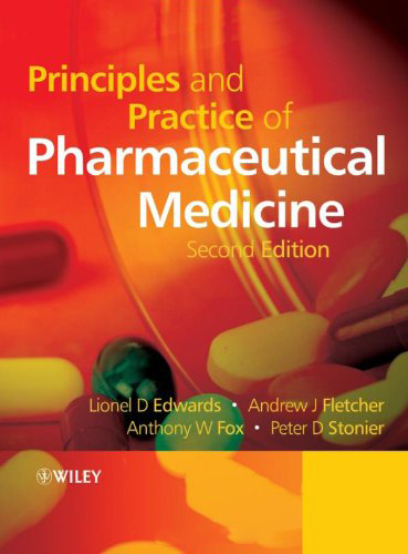 Principles and Practice of Pharmaceutical Medicine Principles and Practice of Pharmaceutical Medicine