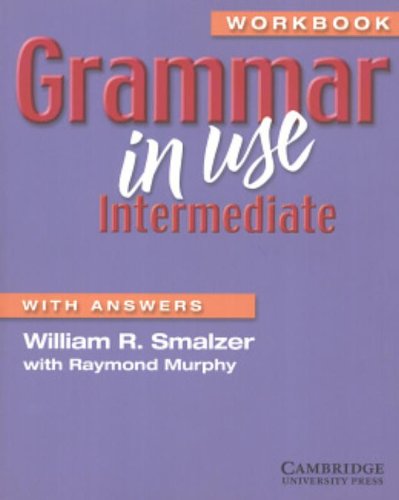 Grammar in Use Workbook with Answers Grammar in Use Workbook with Answers