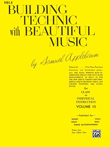 3: Building Technic With Beautiful Music: Viola 3: Building Technic With Beautiful Music: Viola