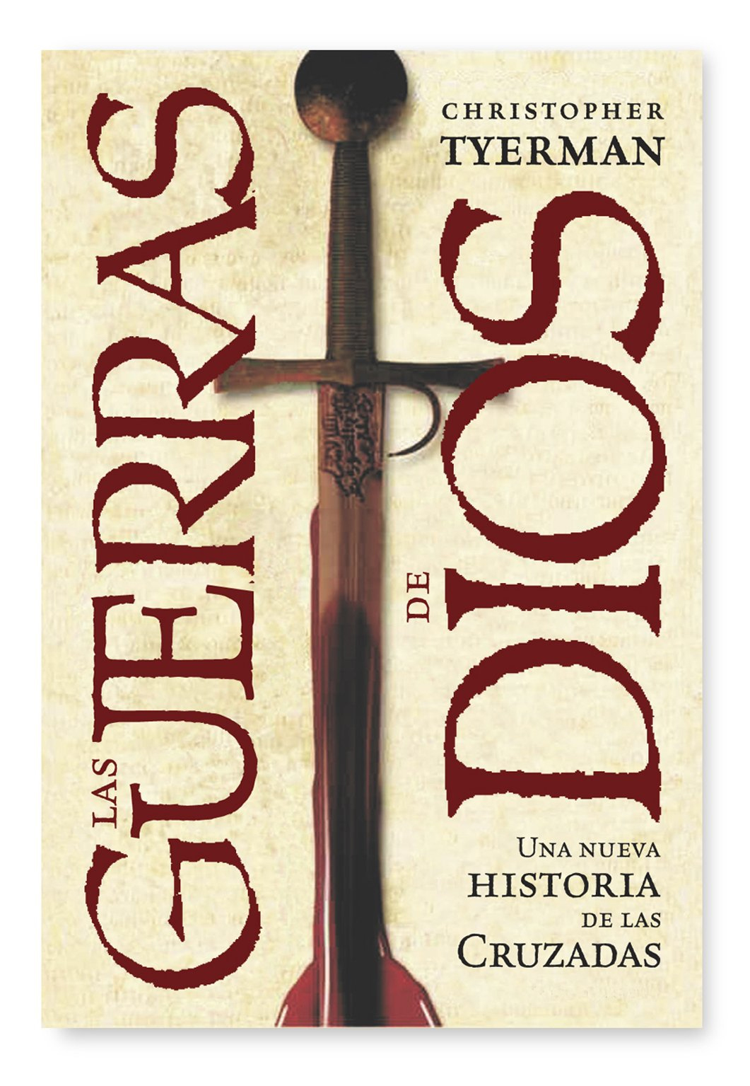 Las guerras de Dios Las guerras de Dios