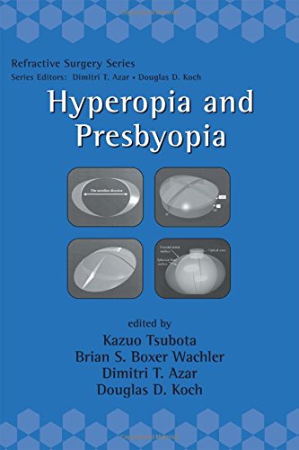 Hyperopia and Presbyopia Hyperopia and Presbyopia