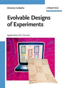 Evolvable Designs of Experiments: Applications for Circuits