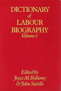005: Dictionary of Labour Biography