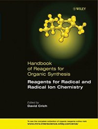 Handbook of Reagents for Organic Synthesis: Reagents for Radical and Radical Ion Chemistry