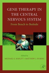 [(Gene Therapy of the Central Nervous System: From Bench to Bedside)] [Author: Michael G. Kaplitt] published on (January, 2006)