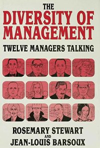 The Diversity of Management: Twelve Managers Talking
