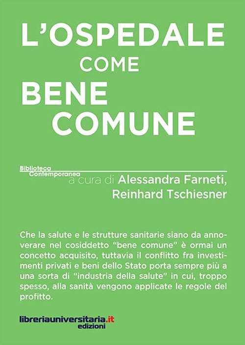 L'ospedale come bene comune L'ospedale come bene comune