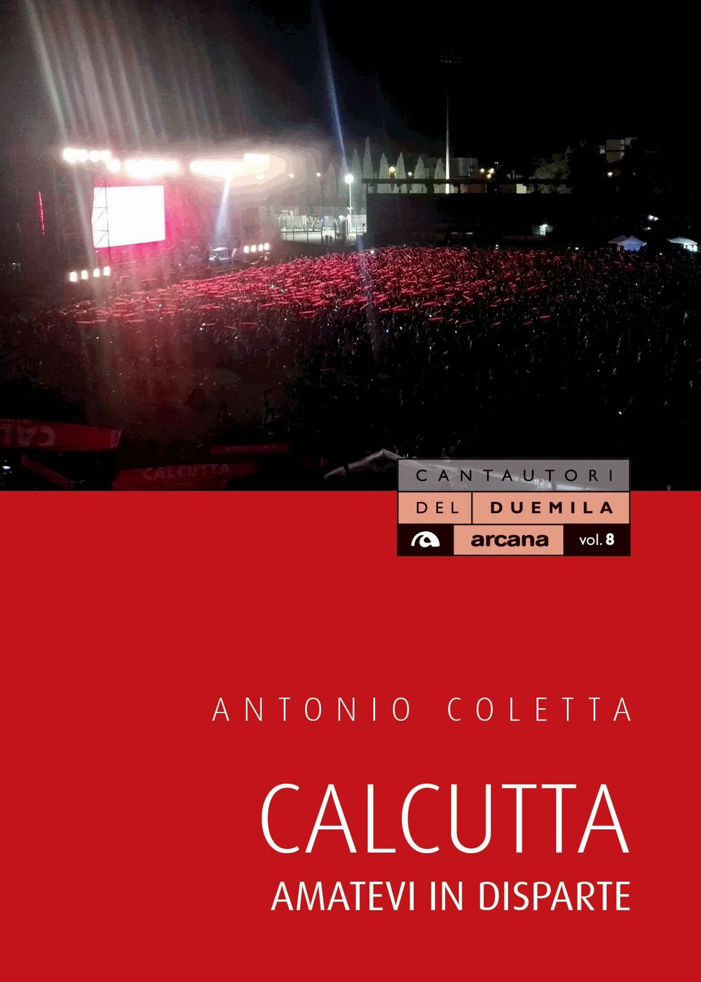 Calcutta. Amatevi in disparte Calcutta. Amatevi in disparte