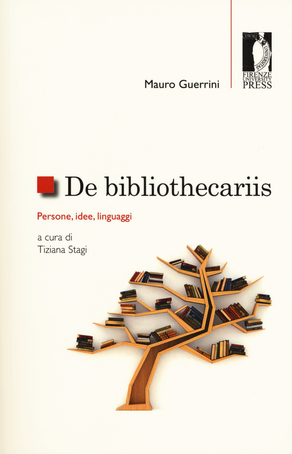 De bibliothecariis. Persone, idee, linguaggi De bibliothecariis. Persone, idee, linguaggi