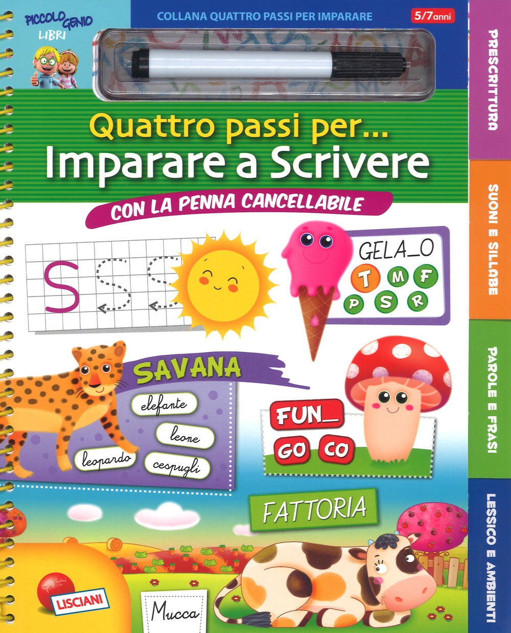 Imparare a scrivere. Quattro passi per.... Ediz. a colori. Ediz. a spirale. Con gadget Imparare a scrivere. Quattro passi per.... Ediz. a colori. Ediz. a spirale. Con gadget