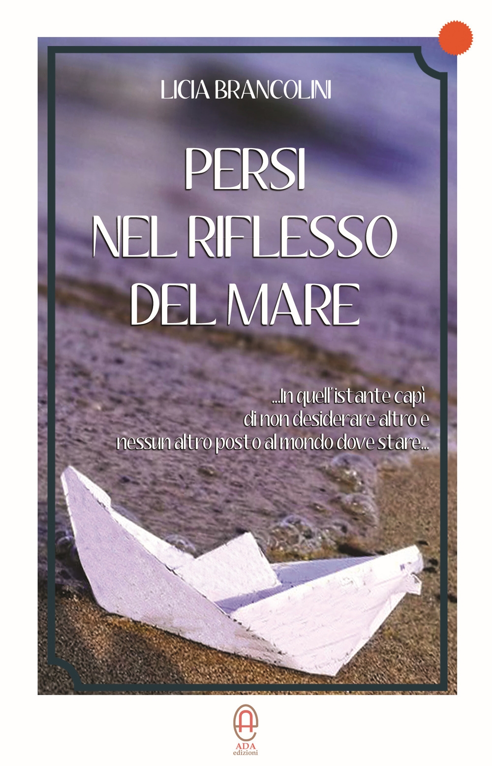 Persi nel riflesso del mare Persi nel riflesso del mare