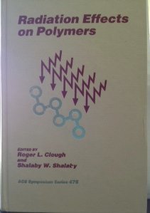Radiation Effects On Polymers Radiation Effects On Polymers
