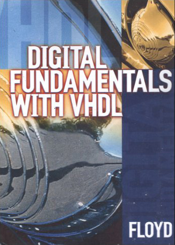 Digital Fundamentals With Vhdl Digital Fundamentals With Vhdl