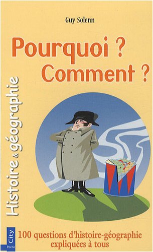 Histoire Et Géographie : Pourquoi ? Comment ? Histoire Et Géographie : Pourquoi ? Comment ?