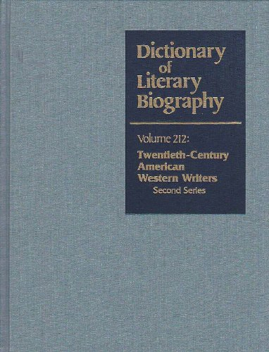 212: Twentieth-Century American Western Writers: Second Series 212: Twentieth-Century American Western Writers: Second Series
