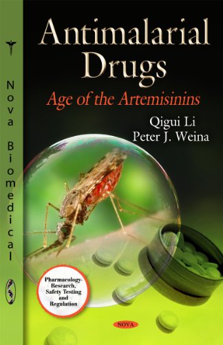 Antimalarial Drugs: Age of the Artemisinins Antimalarial Drugs: Age of the Artemisinins