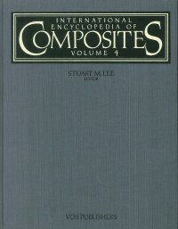 International Encyclopedia of Composites. Vol.4