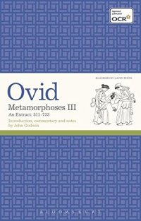 Metamorphoses III: An Extract: 511-733
