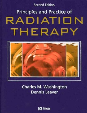 Principles and Practice of Radiation Therapy Principles and Practice of Radiation Therapy