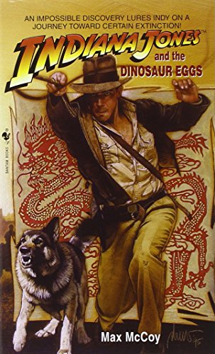 Indiana Jones and the Dinosaur Eggs Indiana Jones and the Dinosaur Eggs