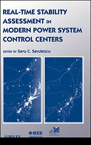 Real-Time Stability Assessment in Modern Power System Control Centers Real-Time Stability Assessment in Modern Power System Control Centers