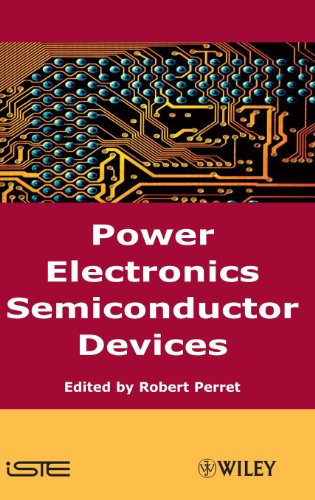 Power Electronics Semiconductor Devices Power Electronics Semiconductor Devices